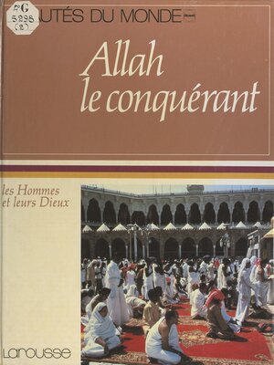 cover image of Allah, le conquérant